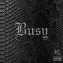 Busy (feat. sakkki) [Explicit]