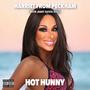 Hot Hunny (Explicit)