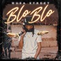 Blo Blo (Explicit)