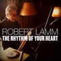 The Rhythm Of Your Heart