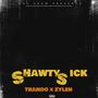 Shawty Sick (feat. THANDO & ZYLEN) [Explicit]