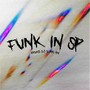 FUNK IN SP (Explicit)