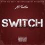 Switch (feat. FOE BigSav) [Explicit]