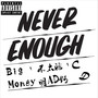 Never Enough (Explicit)