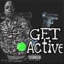 Get Active (Explicit)