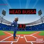 Headbussa (Explicit)