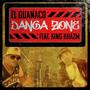 Danga Zone (feat. King Khazm)