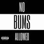 I Hate Bums (Explicit)