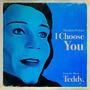 I Choose You (feat. Theodore Perkins & Benny Hope)