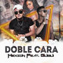 Doble Cara (Explicit)