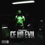 Ce No Evil