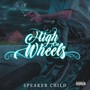 High On Wheels (Explicit)