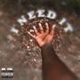 I NEED IT (feat. OBO CARTIER) [Explicit]