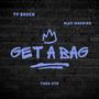 Get a Bag (Explicit)