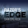 Razors Edge - Dark Epic Rock