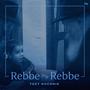 Rebbe My Rebbe