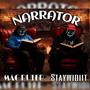 Narrator (feat. Staywidiit) [Explicit]