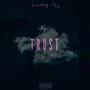 Trust Nobody (Explicit)