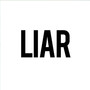 Liar (Explicit)