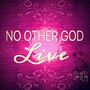 No Other God (Live)