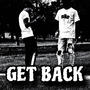 Get Back (feat. YND Nick) [Explicit]