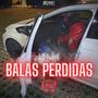 BALAS PERDIDAS (Explicit)