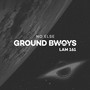 Ground Bwoys