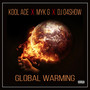 Global Warming (Explicit)