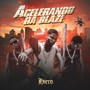 ACELERANDO DA BLAZE (Explicit)