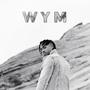 WYM? (Explicit)