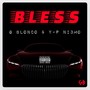 Bless (Explicit)