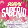 Dejame Saberlo (feat. Afteer & Cafecito Cafecin)