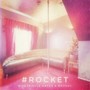 Rocket (Explicit)