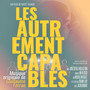 Les Autrement Capables (Original Soundtrack)