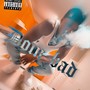 Doin bad (Explicit)