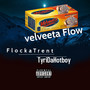 Velveeta Flow (Explicit)