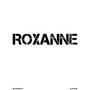 Roxanne