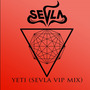 Yeti (Sevla VIP Mix)