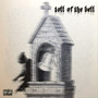 Toll Of The Bell (Explicit)