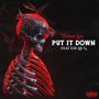 Put It Down (feat. Ese Lil G) [Explicit]