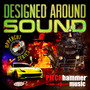 Designed Around Sound