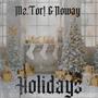 Holidays (feat. Noway)