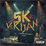 5K Vs Kijan (Explicit)