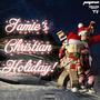 Jamie's Christian Holiday! (Explicit)