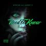 Need To Know (feat. Jurny V) [Explicit]