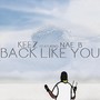 Back Like You (feat. Nae B)