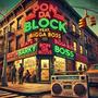 Pon Da Block (feat. Bigga Boss) [Explicit]