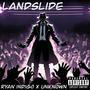 Landslide (feat. Unknown) [Explicit]