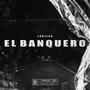 El Banquero (Explicit)