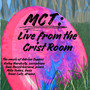 Mct: Live at the Crist Room